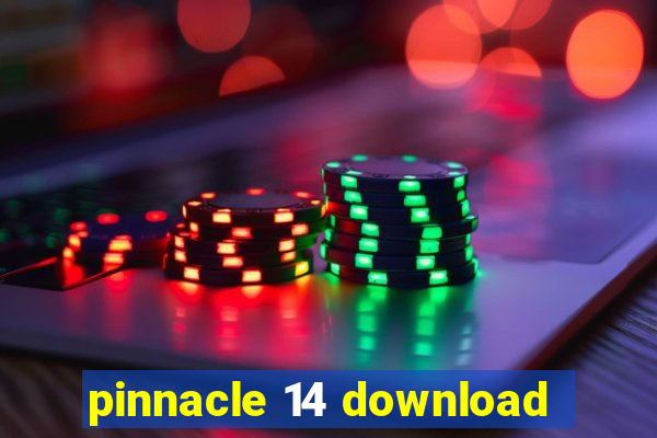 pinnacle 14 download